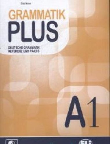 Grammatik Plus A1 Buch + CD - Werner Erika