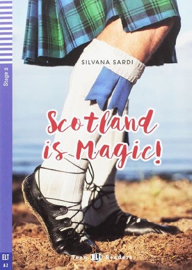 Teen ELI Readers: Scotland Is Magic ! + Downloadable Multimedia - Sardi Silvana
