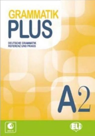 Grammatik Plus A2 Buch + CD - Werner Erika