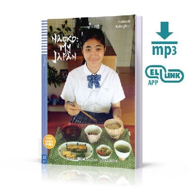 Teen ELI Readers: Naoko: My Japan + Downloadable Multimedia - Rebagliati Gabriele