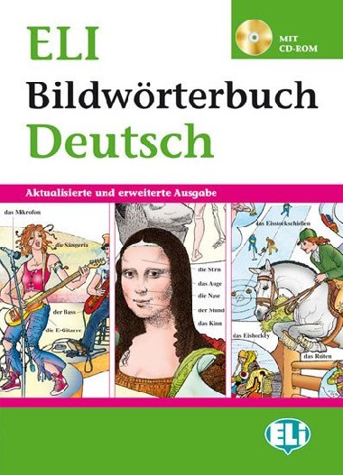ELI Bildwrterbuch Deutsch mit CD-ROM - Faigle Iris