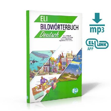 ELI Bildwrterbuch Deutsch (A2-B2) Grundstufe - Kuppelwieser Marlene