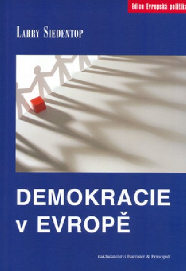 DEMOKRACIE V EVROP - Larry Seidentop