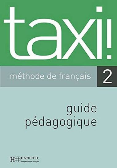 Taxi! 2 Guide pdagogique - Capelle Guy