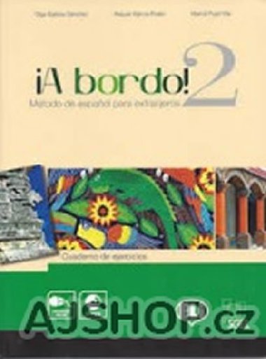 A bordo! 2 Cuaderno de ejercicios + CD Audio - Sanchez O.B.