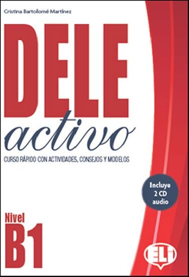 DELE Activo B1: Libro + CD Audio - neuveden