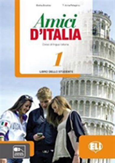 Amici dItalia - 1 Libro dello studente - Ercolino E., Pellegrino T.A.
