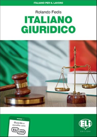 Italiano per il lavoro: Italiano giuridico + Downloadable Audio Tracks - Fedis Rolando
