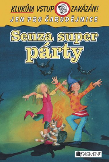 SENZA SUPER PRTY - Thomas Brezina; Betina Gotzen-Beekov