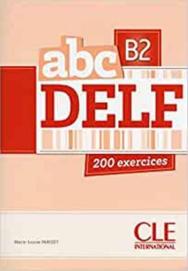 Abc DELF B2: Livre + Audio CD - Parizet Marie-Louise