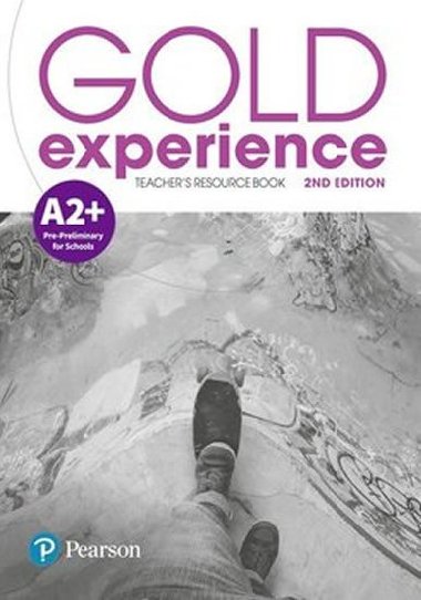 Gold Experience 2nd Edition A2+ Teachers Resource Book - kolektiv autor