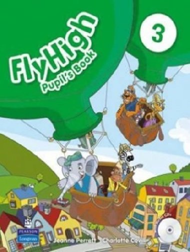 Fly High 3 Pupils Book w/ CD Pack REV - kolektiv autor