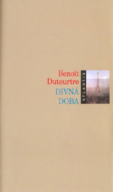 DIVN DOBA - Benoit Duteurtre