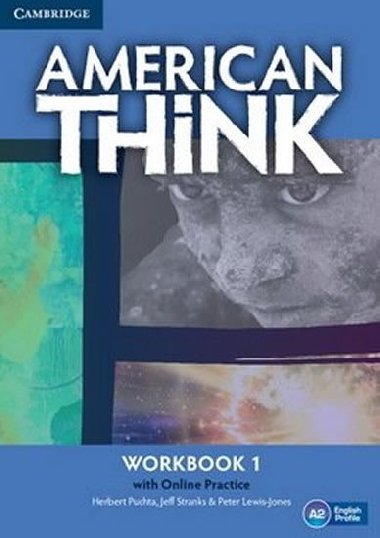 American Think Level 1 Workbook with Online Practice - Puchta Herbert, Stranks Jeff,
