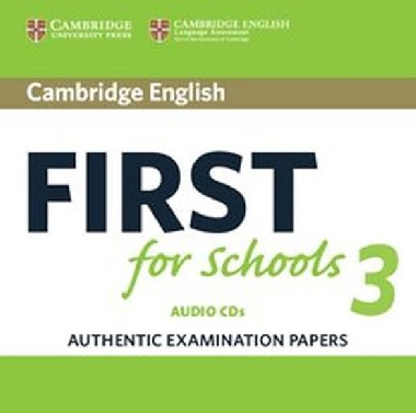 Cambridge English First for Schools 3 Audio CDs - neuveden
