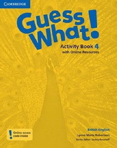Guess What! 4 Activity Book+ Online Resources - Koustaff Lesley, Rivers Susan