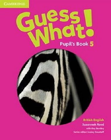 Guess What! 5 Pupils Book - Reed Susannah
