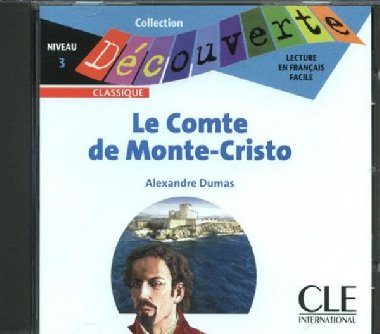 Dcouverte 3 Classique: Le Comte de Monte-Cristo - CD audio - Dumas Alexandre