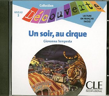 Dcouverte 3 Adolescents: Un soir au cirque - CD audio - Tempesta Giovanna