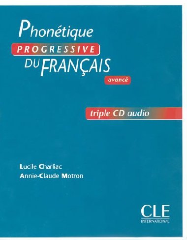 Phontique progressive du francais: Avanc Coffret CD audio - Charliac Lucile