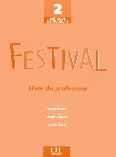 Festival 2: Guide pdagogique - Poisson-Quinton Sylvie