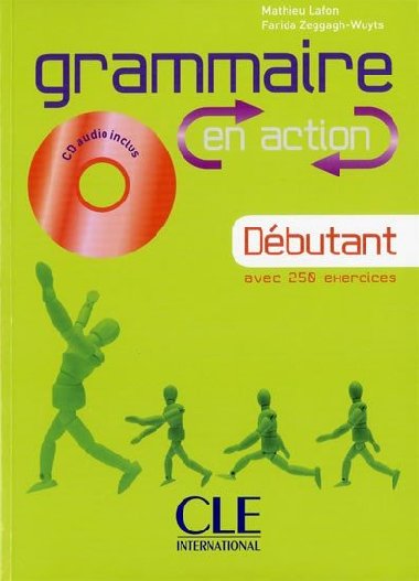 Grammaire en action A1: Dbutant Livre + CD audio + corrigs - Lafon Marie-Hlne