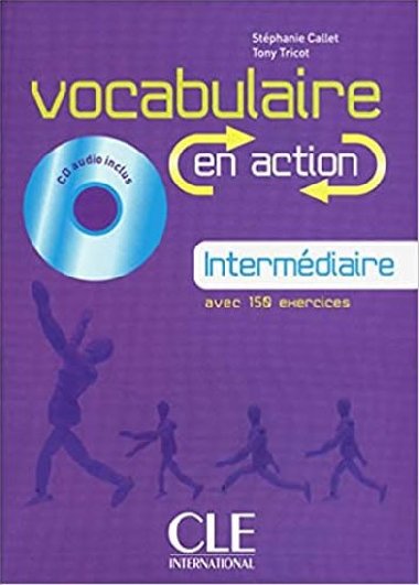 Vocabulaire en action A2: Livre + CD audio + corrigs - Callet Stephanie