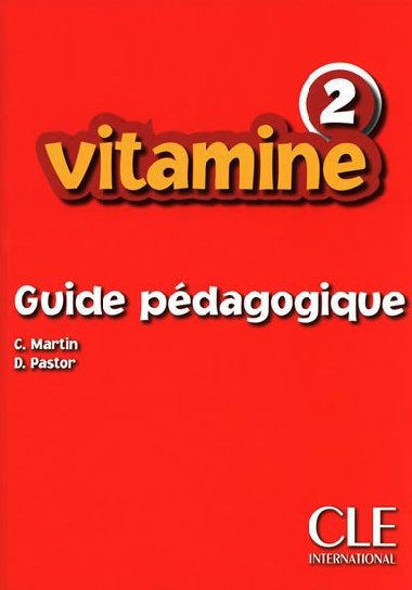 Vitamine 2: Guide pdagogique - Martin Carmen