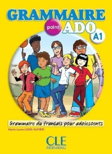 Grammaire point ADO A1:Livre de lleve + CD audio - Lions Olivieri Marie-Laure