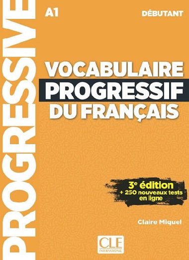 Vocabulaire progressif du francais: Dbutant Livre + CD audio, 3. dition - Miquel Claire