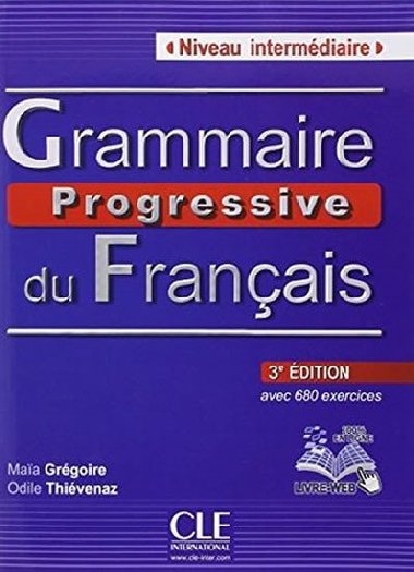 Grammaire progressive du francais: Intermdiaire Livre + CD,3. dition - Grgoire Maia