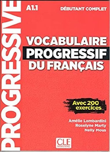 Vocabulaire progressif du francais: Dbutant Complet Corrigs - Lombardini Amlie