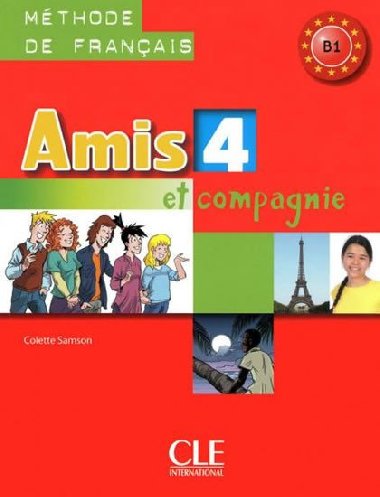 Amis et compagnie 4: Livre de lleve - Samson Colette