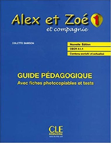 Alex et Zo 1: Guide pdagogique - Samson Colette