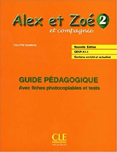 Alex et Zo 2: Guide pdagogique - Samson Colette