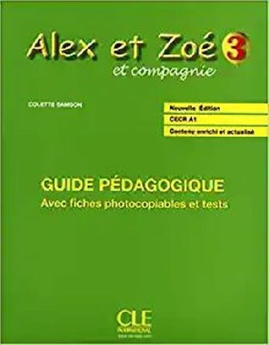 Alex et Zo 3: Guide pdagogique - Samson Colette