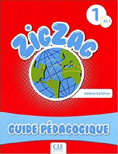 Zigzag 1: Guide pdagogique - Vanthier Hlene