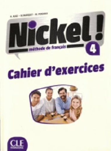 Nickel! 4: Cahier dexercices - Auge Helene