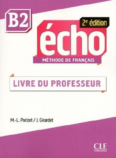 cho B2: Guide pdagogique, 2ed - Pcheur Jaques