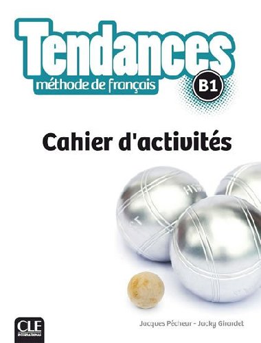 Tendances B1: Cahier dexercices - Pecheur Jacques