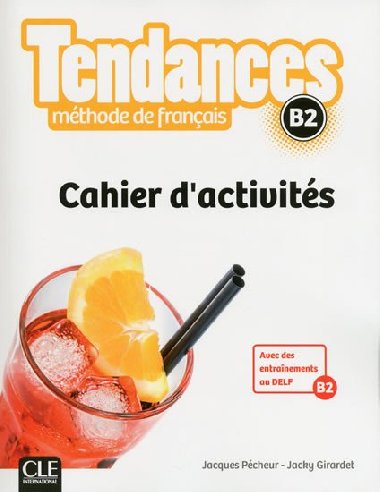 Tendances B2: Cahier dexercices - Pecheur Jacques