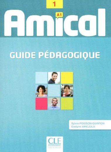 Amical 1: Guide pdagogique - kolektiv autor