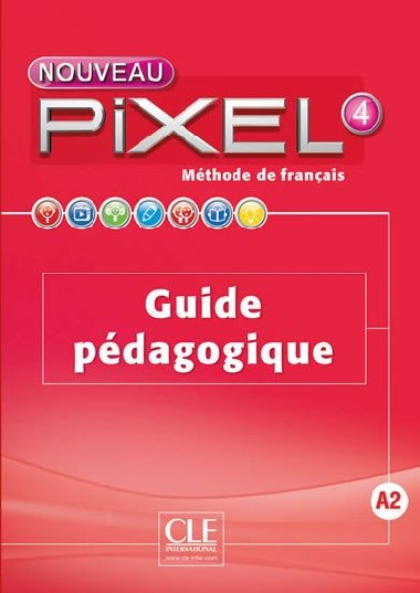 Nouveau Pixel 4 A2: Guide pdagogique - Schmitt Sylvie