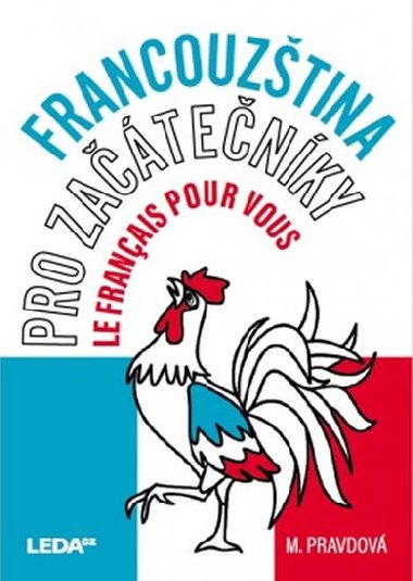 Francouztina pro zatenky - Uebnice - Marie Pravdov