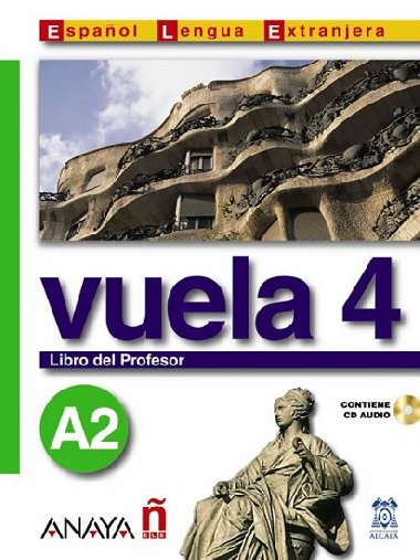 Vuela 4/A2: Libro del Profesor - lvarez Martnez Mara ngeles