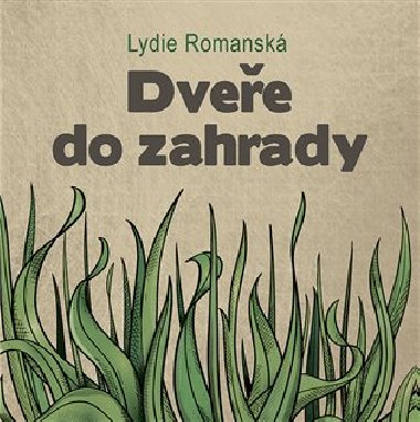 Dvee do zahrady - Lydie Romansk