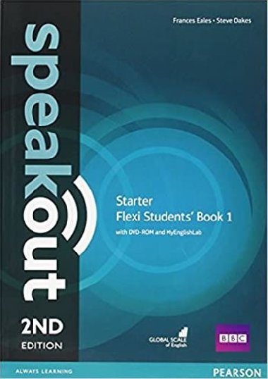 Speakout 2nd Starter Flexi 1 Coursebook w/ MyEnglishLab - Eales Frances, Oakes Steve