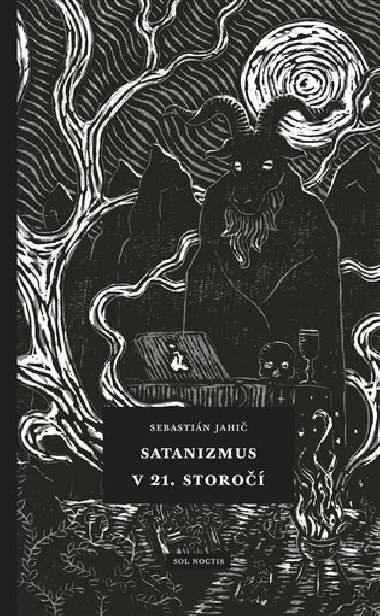 Satanizmus v 21. storo - Sebastin Jahi