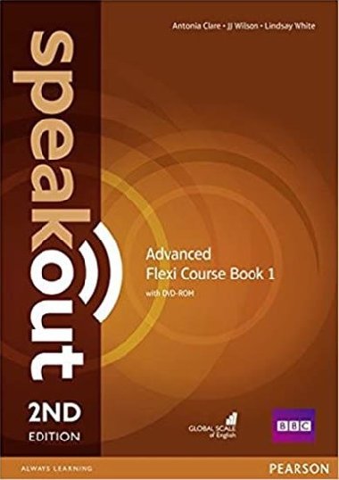 Speakout 2nd Advanced Flexi 1 Coursebook - Clare Antonia, Wilson J.J.