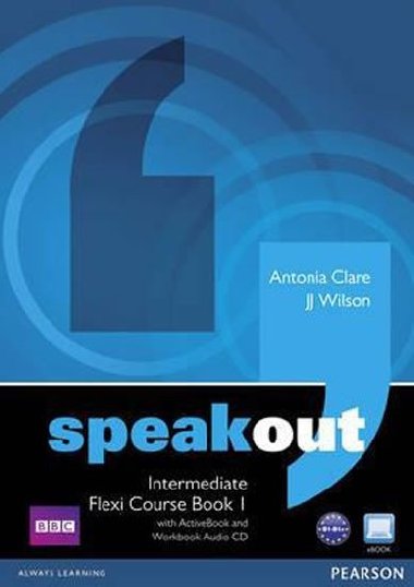 Speakout Intermediate Flexi Coursebook 1 Pack - Clare Antonia, Wilson J.J.